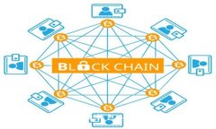 全面解析Lpay区块链钱包：功能、特点和使用指南